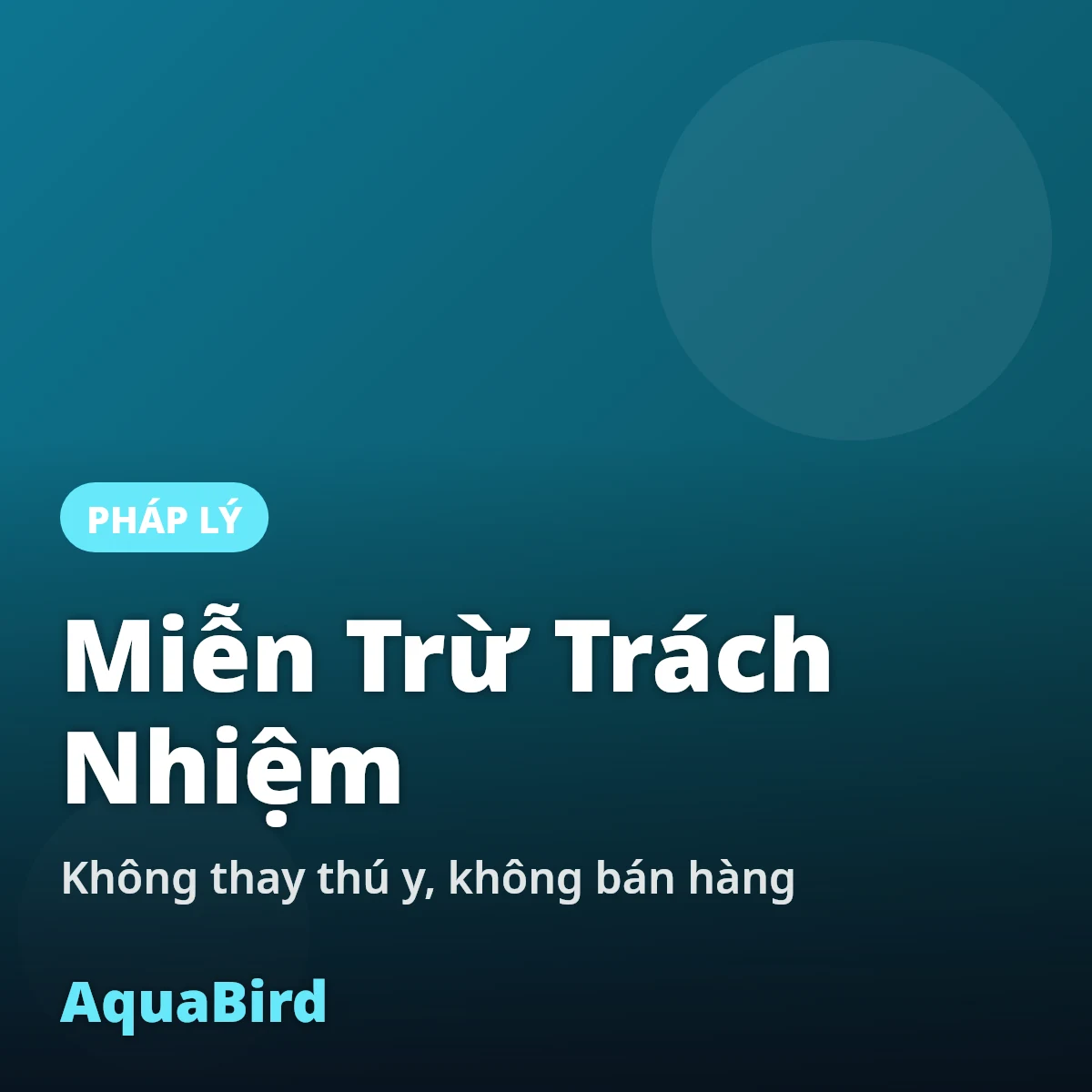 Miễn trừ trách nhiệm AquaBird